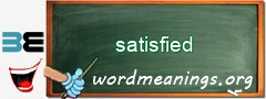 WordMeaning blackboard for satisfied